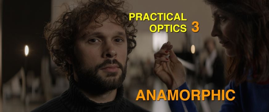 Practical Optics 3 Anamorphic Thefilmbook Hd