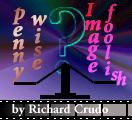 Penny-Wise, Image-Foolish? by Richard Crudo
