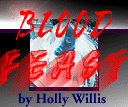  Blood Feast by Holly Willis