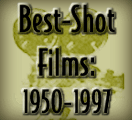 Best Shot Films of 1950-1997